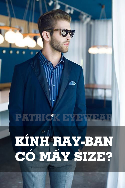 kính rayban có mấy size